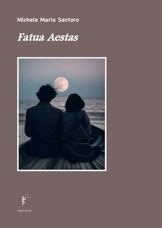 Michele Maria Santoro - Fatua Aestas